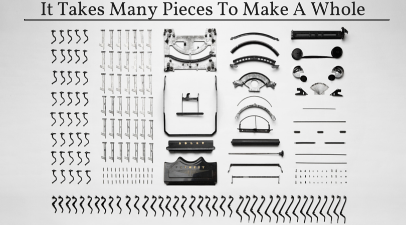 It Takes Many Pieces To Make A Whole