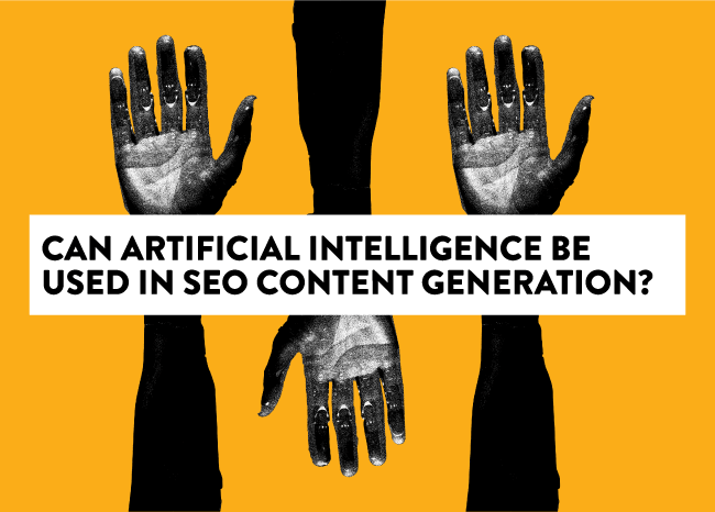 Can Artificial Intelligence Be Used in SEO Content Generation?