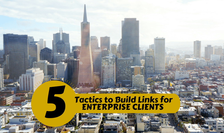 5 tactics to build links for enterprise clients card