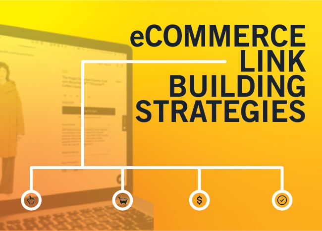 Ecommerce link building strategies