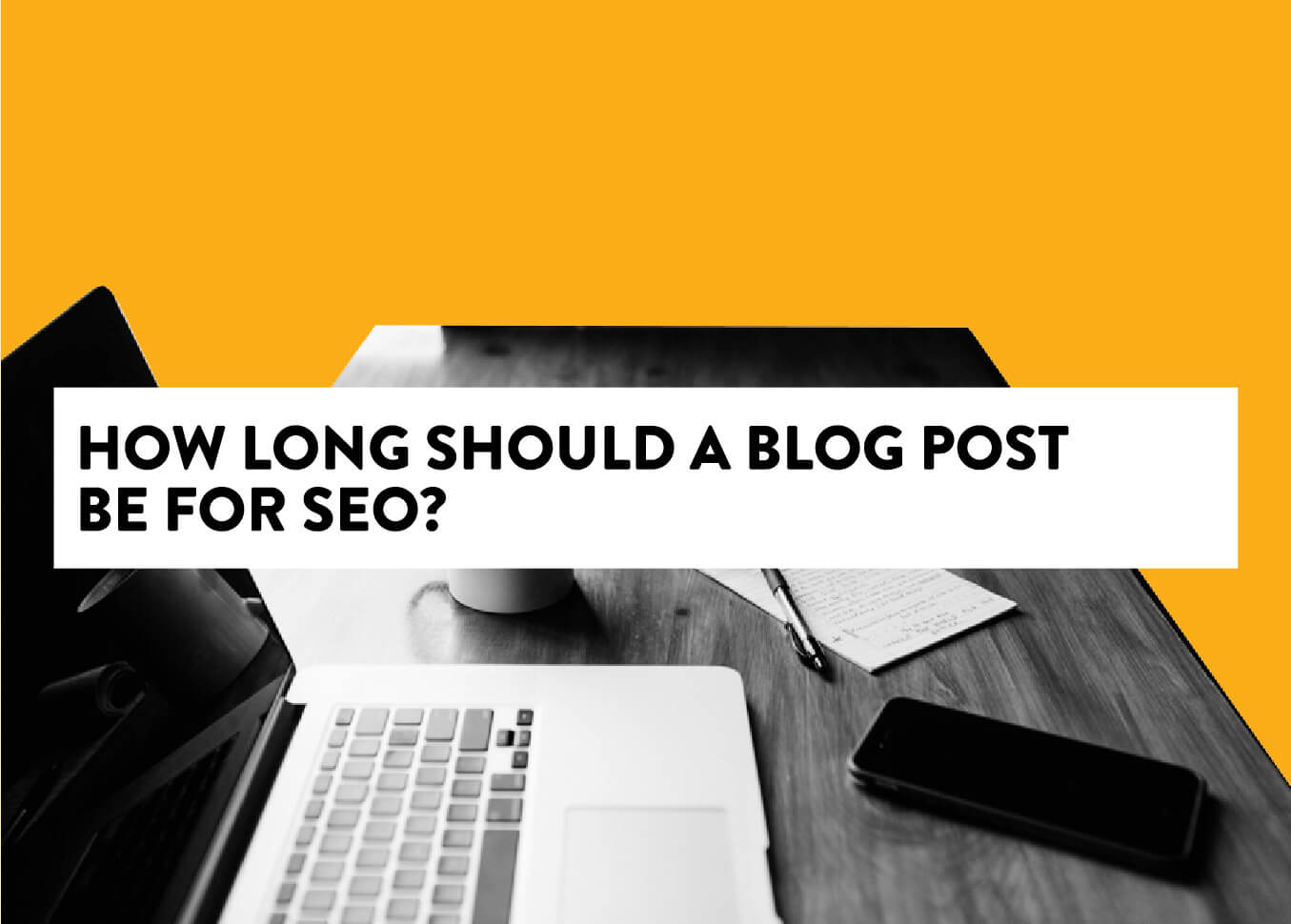 How-Long-Blog-Post-graphics_How-Long-Blog-Post-Featured