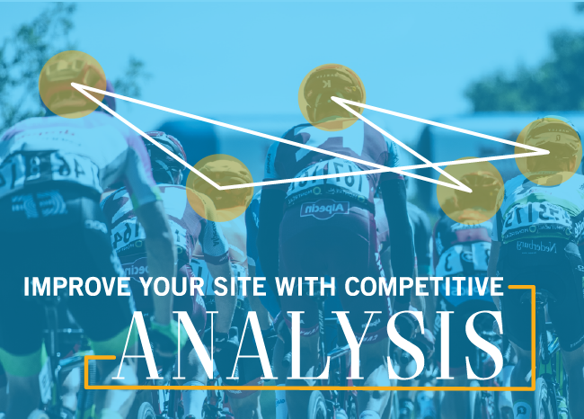 Improve Your Site with Competitive Analysis_Blog
