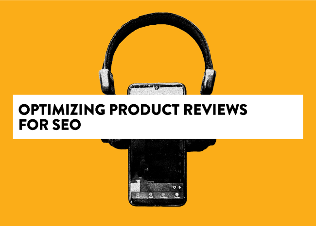 SEO Best Practices for Product Reviews